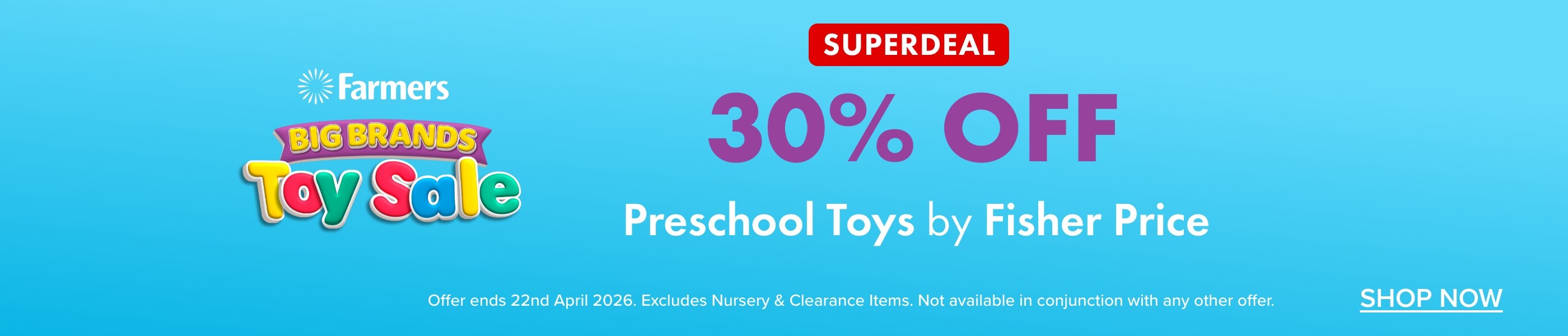 30% OFF Preschool Toys by Fisher Price