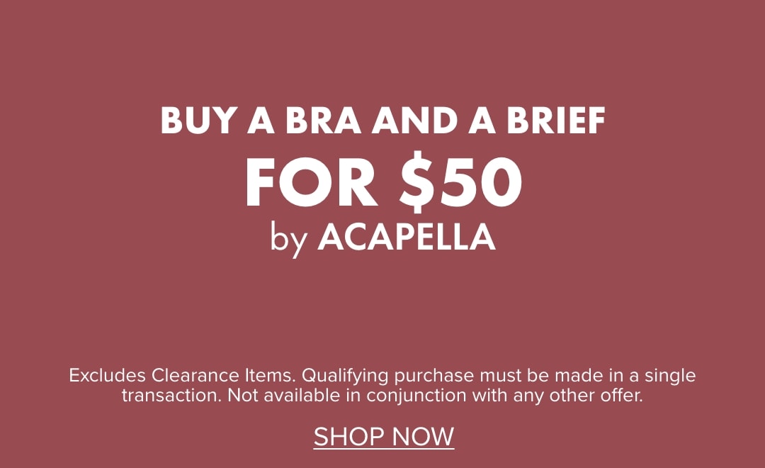 Buy A Bra & Get A Brief for $50 by Acapella