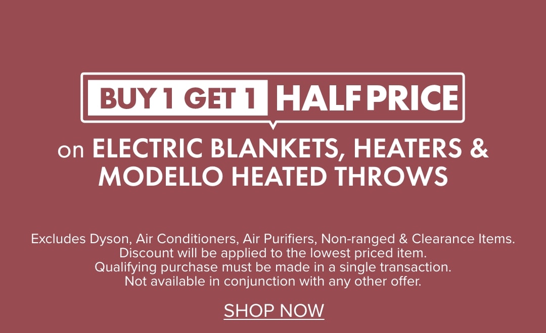 BUY 1 GET 1 HALF PRICE on Electric Blankets, Heaters & Modello Heated Throws