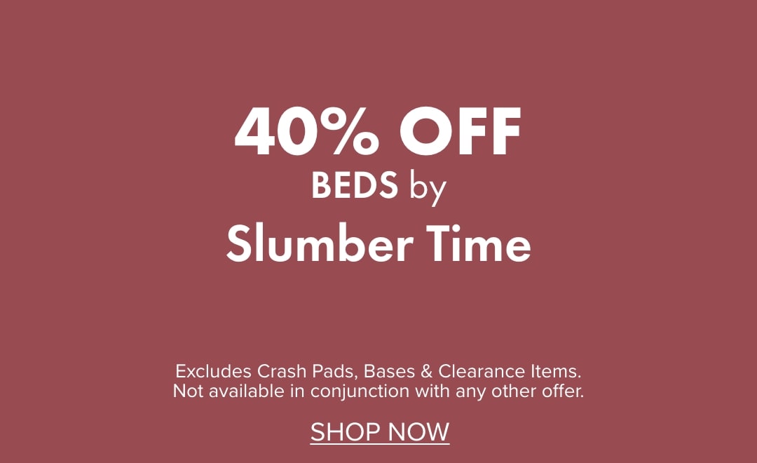 40% OFF Beds by Slumber Time