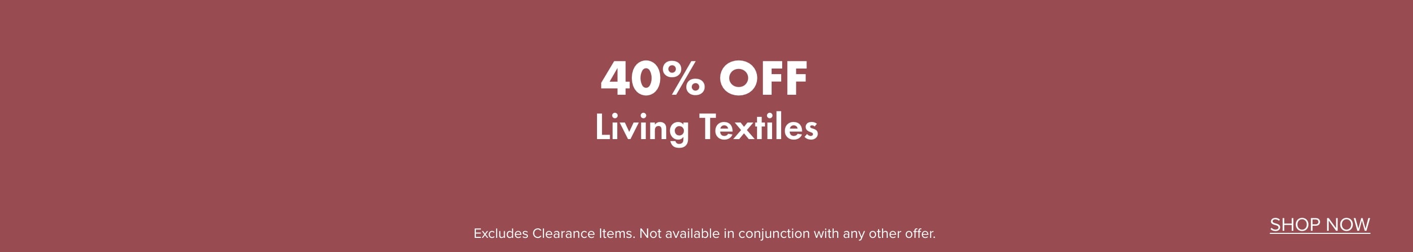 40% OFF Living Textiles