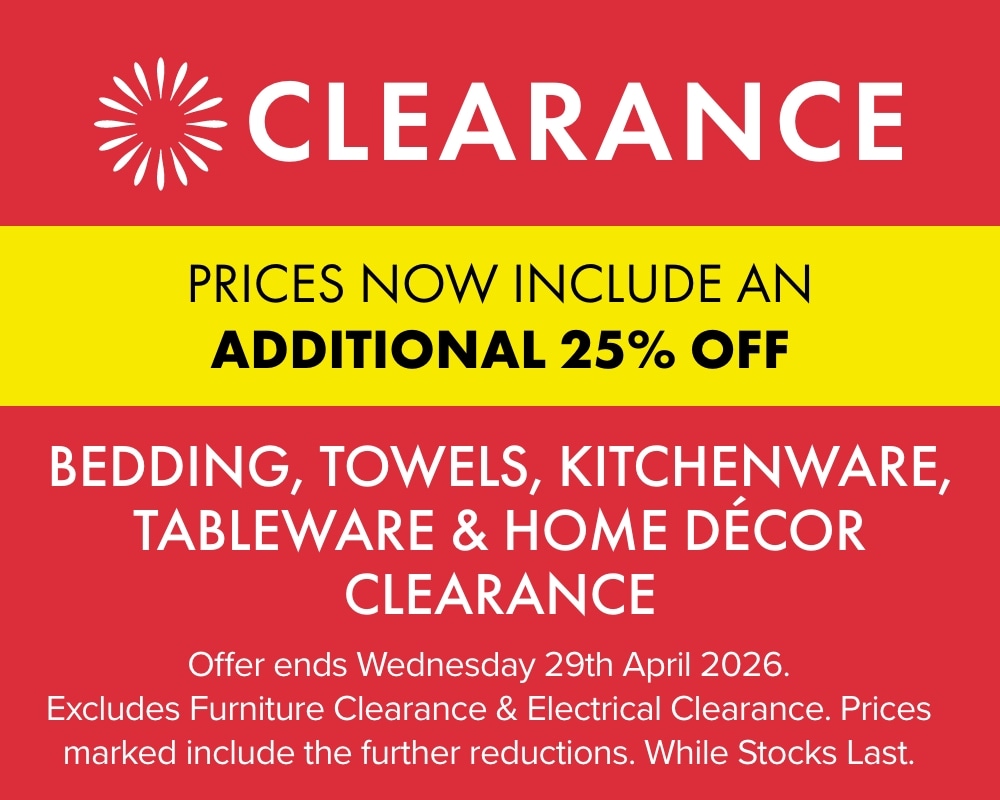 TAKE A FURTHER 25% OFF Home Clearance