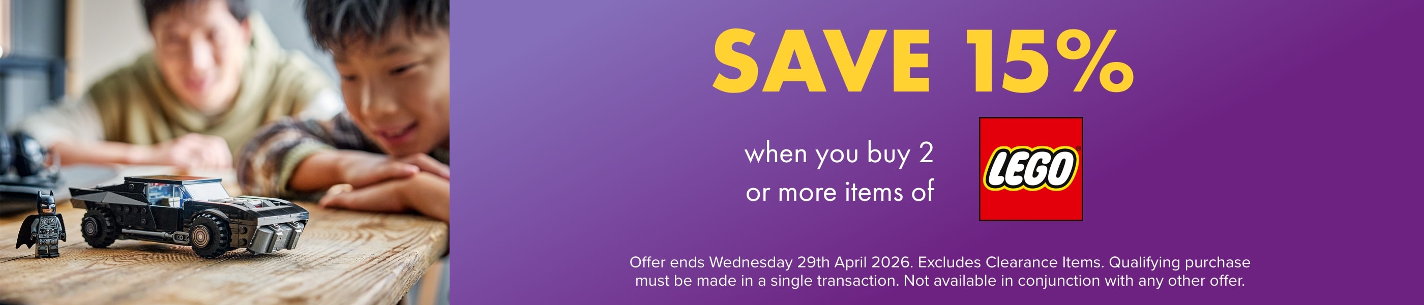 SAVE 15% WHEN YOU BUY 2 OR MORE items of LEGO&reg;