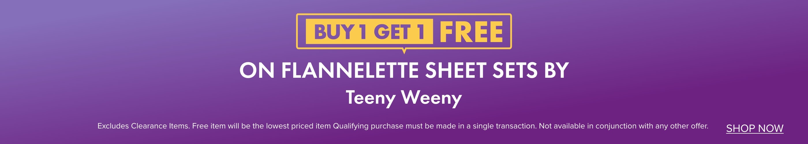 BUY 1 GET 1 FREE Flannelette Sheet Sets by Teeny Weeny