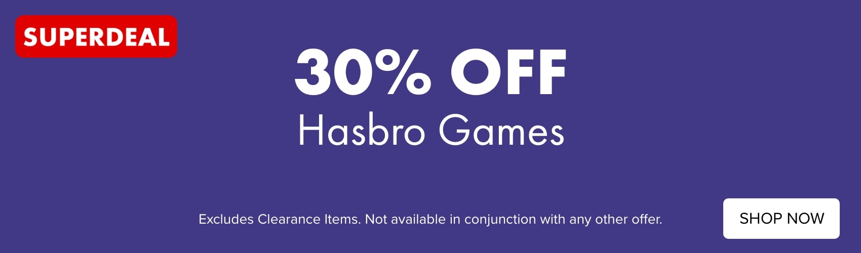 SUPERDEAL 30% OFF Hasbro Games