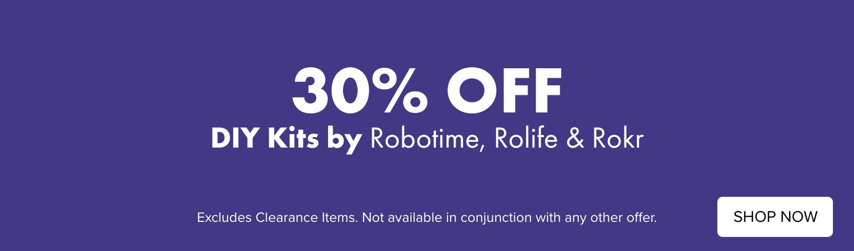 30% OFF DIY Kits by Robotime, Rolife & Rokr