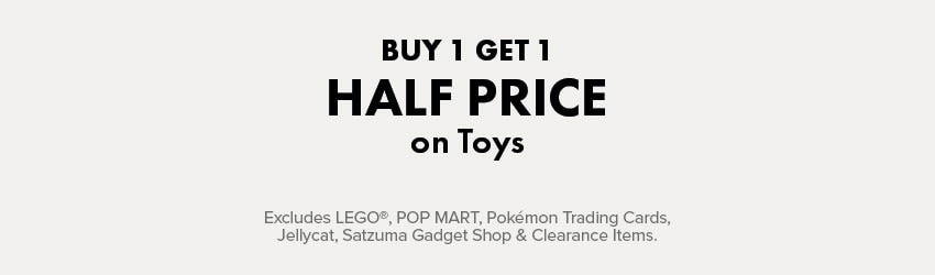 BUY 1 GET 1 HALF PRICE on Toys