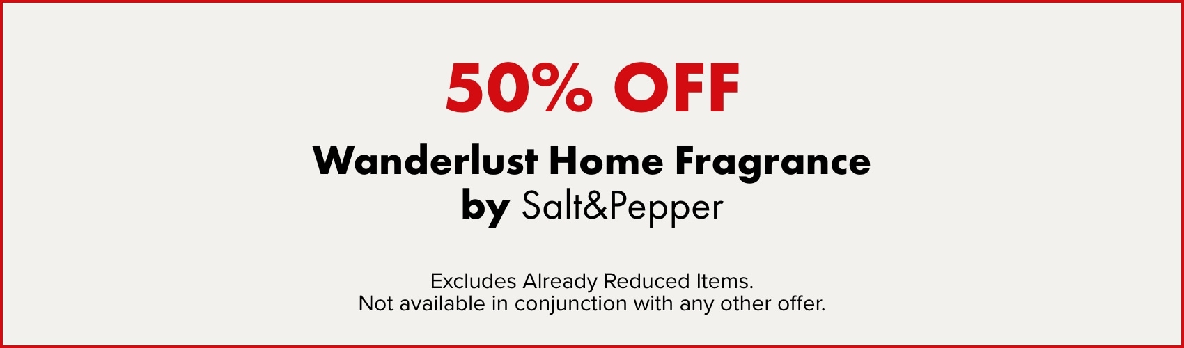 50% OFF Wanderlust Home Fragrance by Salt&Pepper