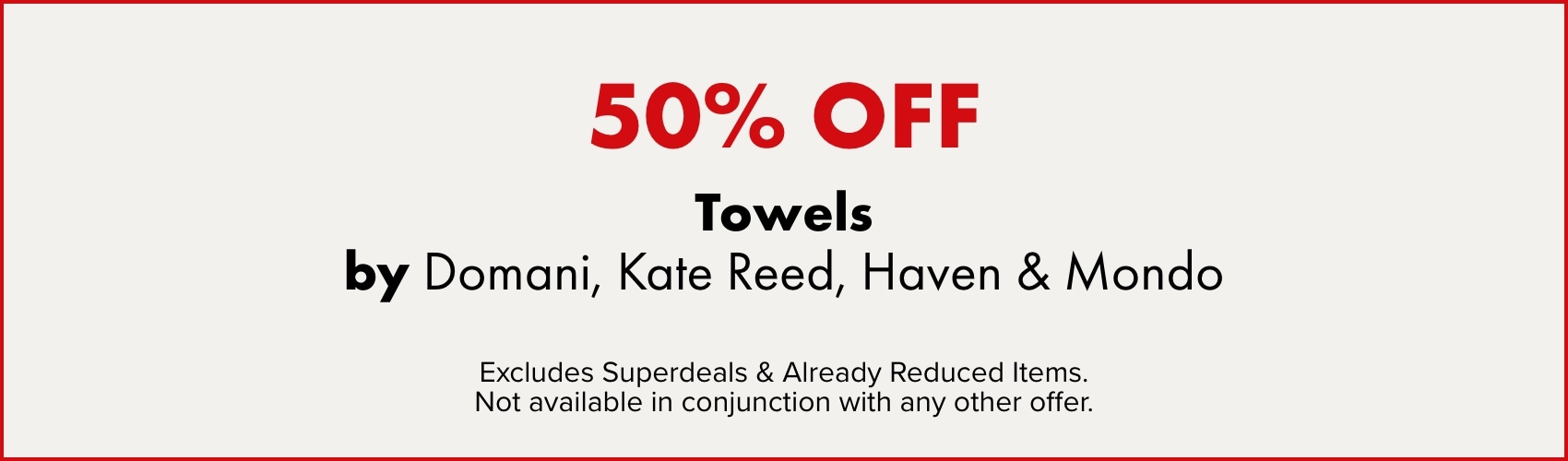 50% OFF Towels by Domani, Kate Reed, Haven & Mondo