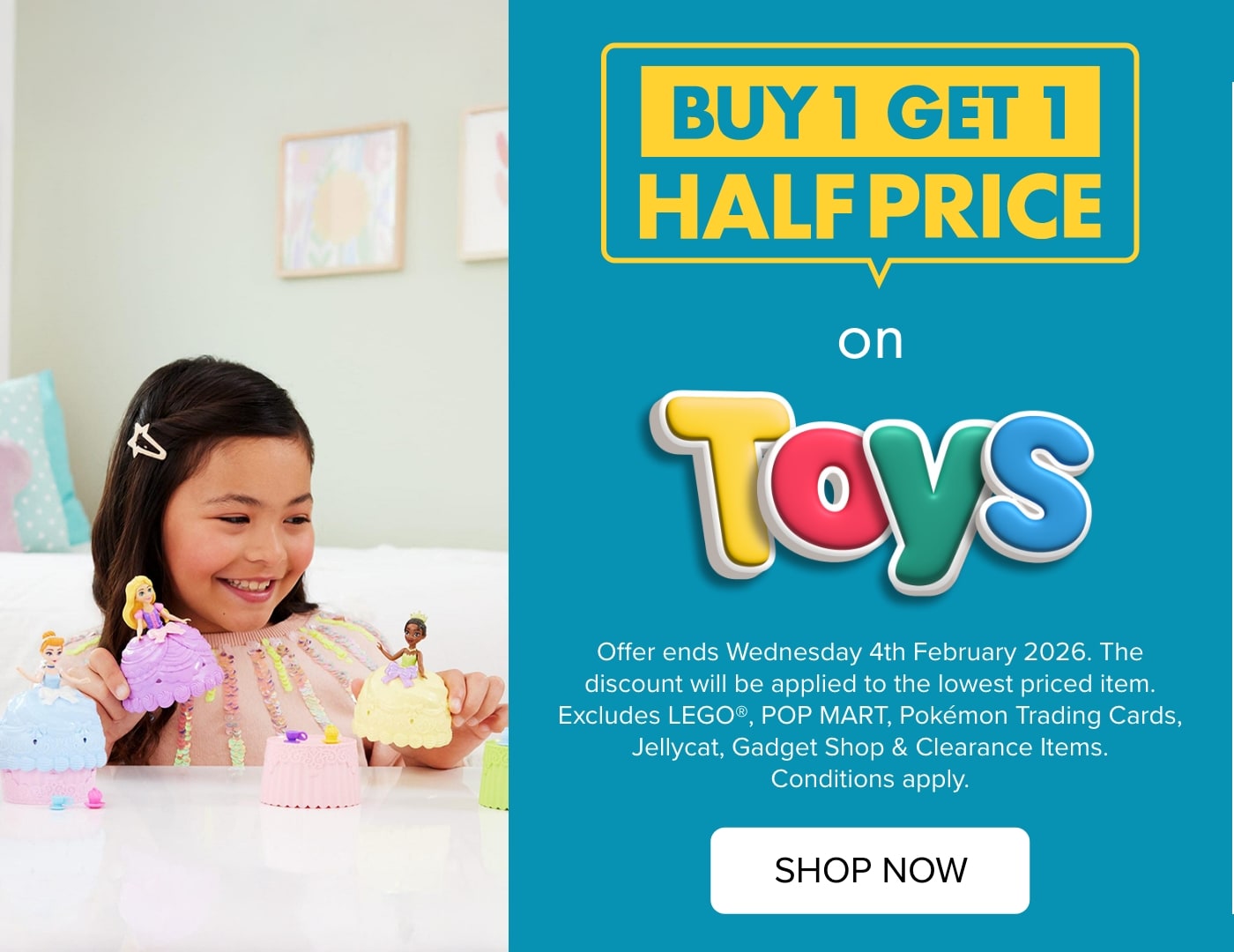 BUY 1 GET 1 HALF PRICE on Toys