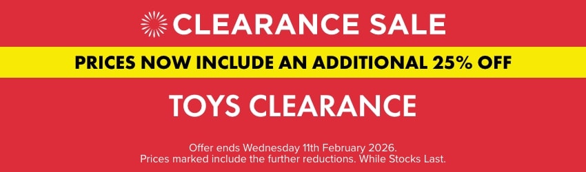 Toys Clearance Additional 25% OFF 29 Jan - 11 Feb