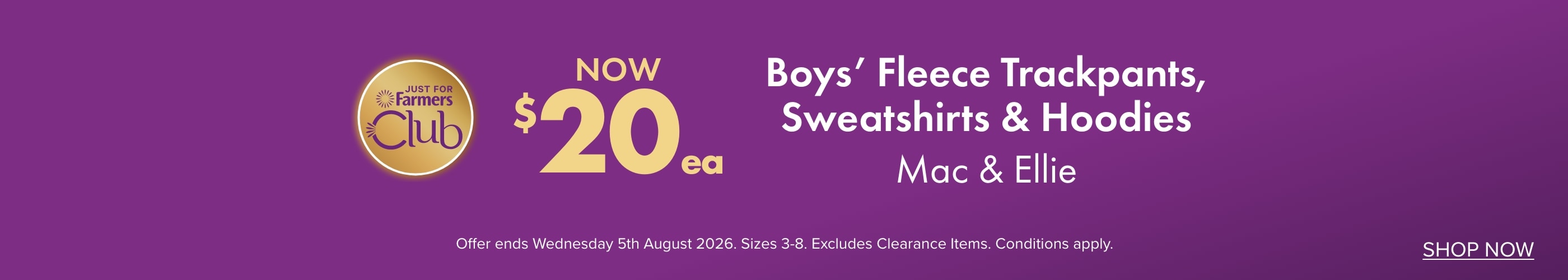 NOW $20ea Boys Fleece Trackpants, Sweatshirts & Hoodies by Mac & Ellie