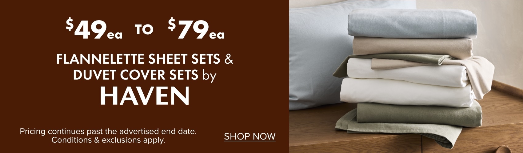 $49ea to $79ea Flannelette Sheet Sets & Duvet Cover Sets by Haven