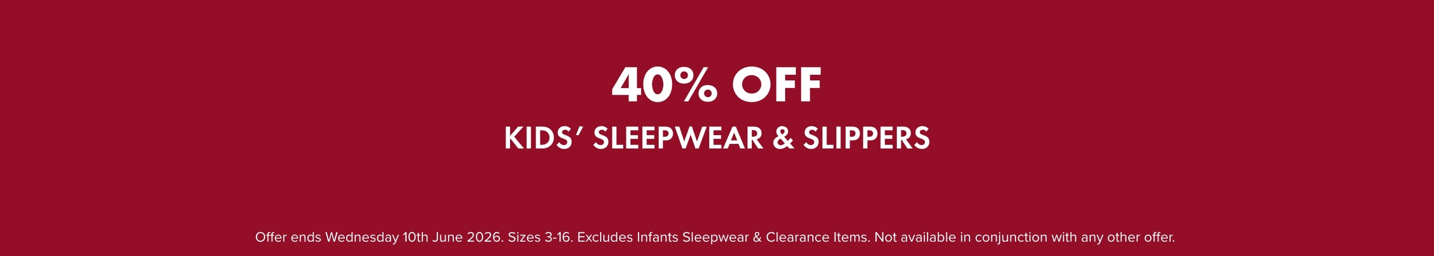 40% OFF Kids' Sleepwear & Slippers