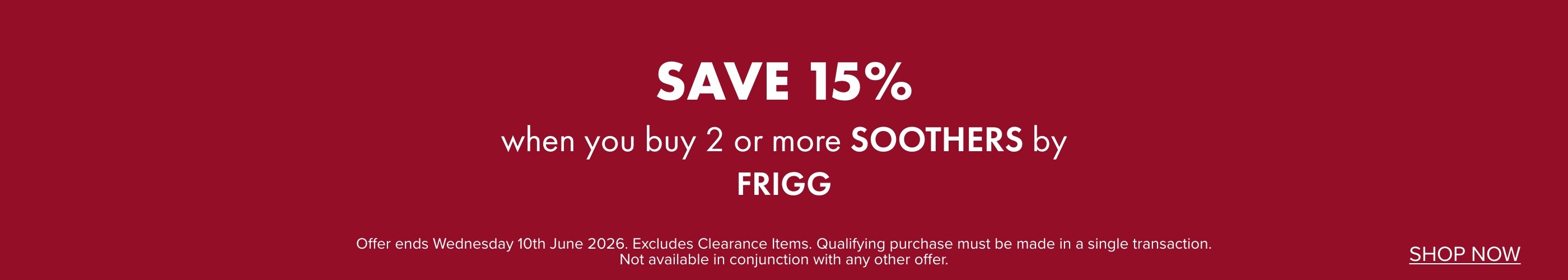 SAVE 15% when you buy 2 or more Soothers by FRIGG