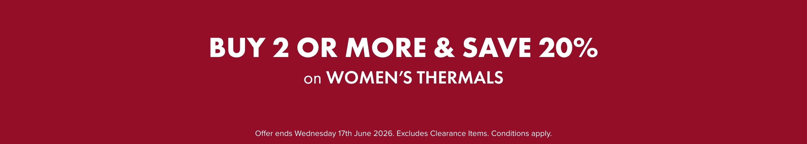 Buy 2 SAVE 20% on Women's Thermals