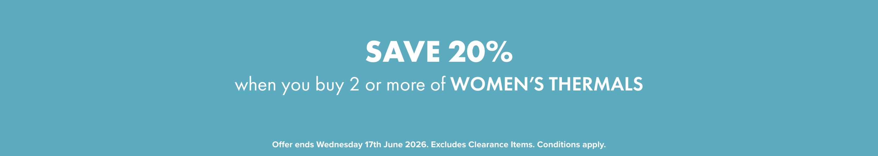 Buy 2 SAVE 20% on Women's Thermals