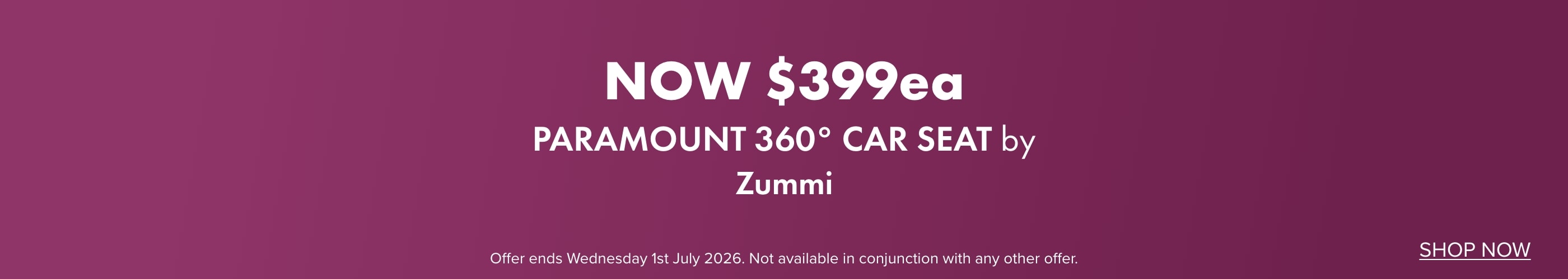 NOW $399 Paramount 360&deg; Car Seat by Zummi