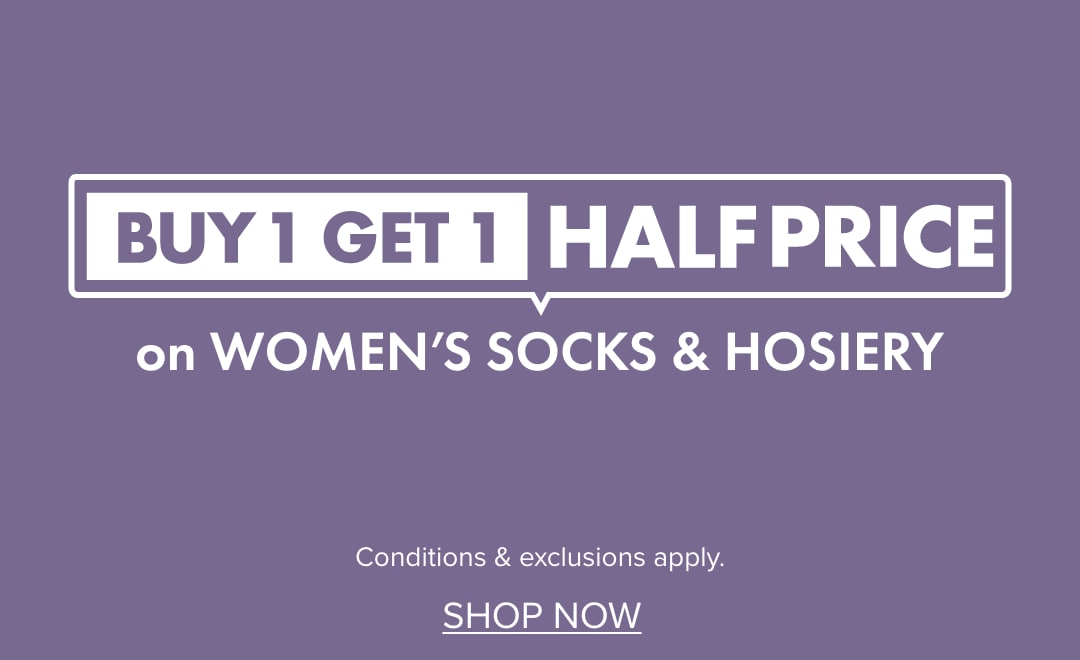 BUY 1 GET 1 HALF PRICE on Women's Socks and Hosiery