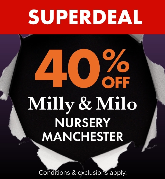 40% Off Milly and Milo Nursery Manchester