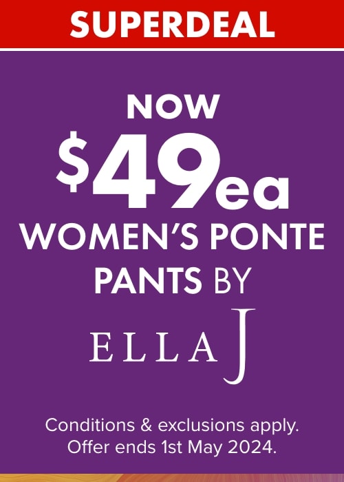 Now $49ea Women's Ponte Pants by Ella J