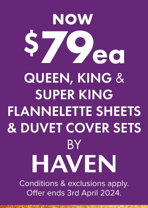 Now $79ea Queen, King & Super King Flannelette Sheets & Duvet Cover Sets by Haven