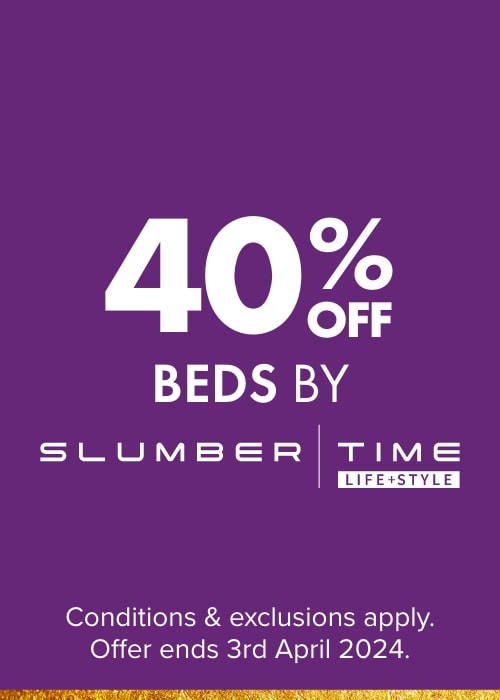 40% OFF Beds by Slumbertime