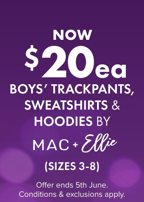NOW $20ea Boys' Trackpants, Sweatshirts & Hoodies by Mac & Ellie