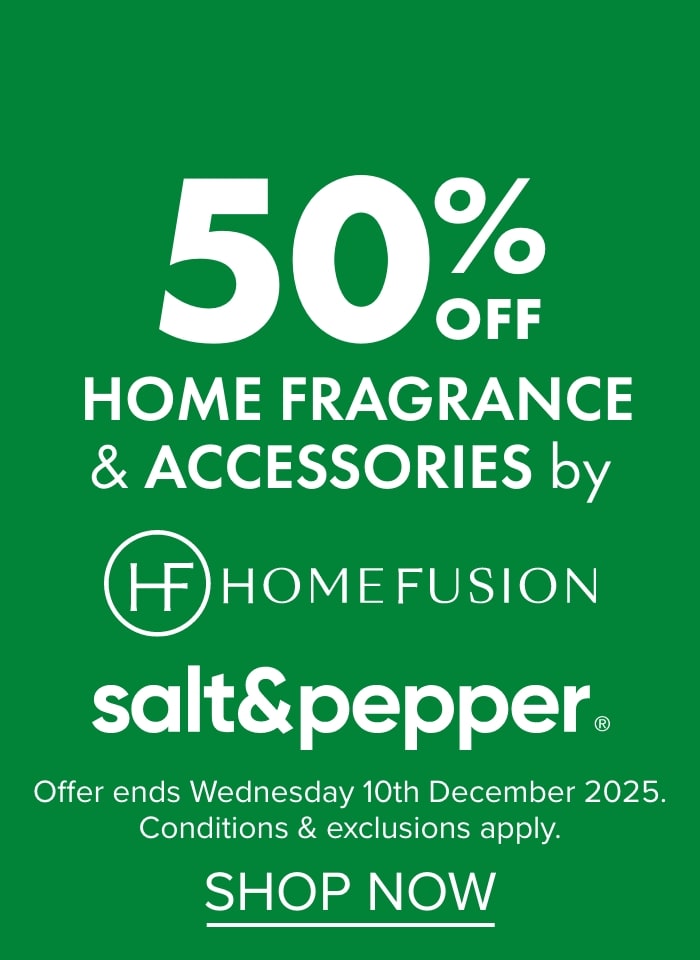 50% off home fragrance and accessories by HomeFusion and salt&pepper