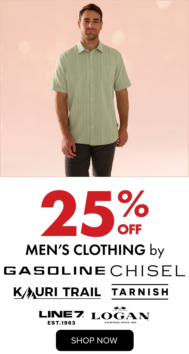 25% OFF Men’s Clothing by Gasoline, Chisel, Kauri Trail, Tarnish, Logan & Line 7