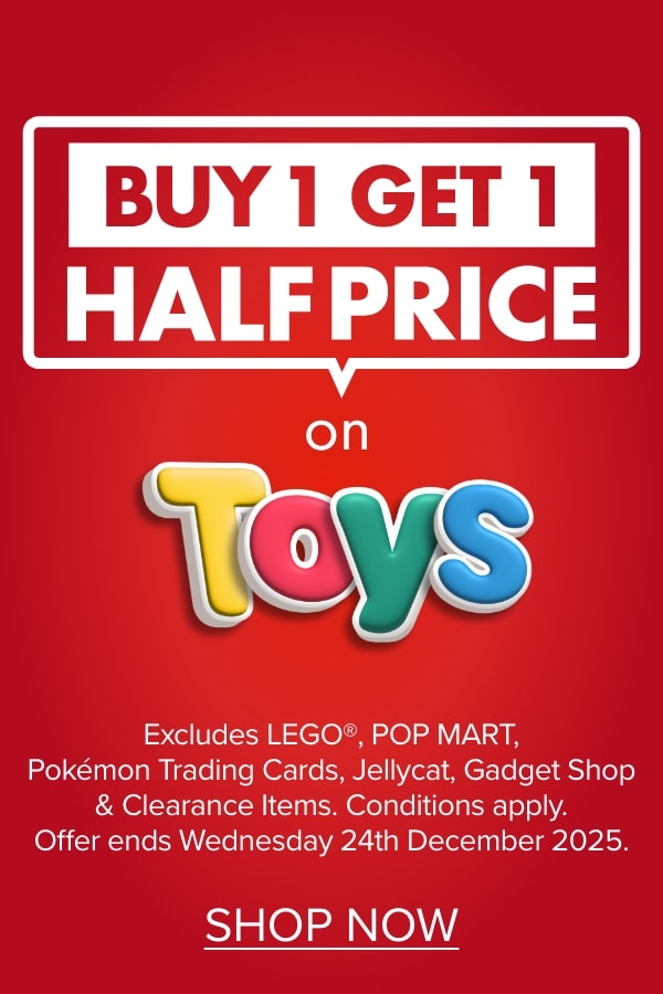 BUY 1 GET 1 HALF PRICE on Toys