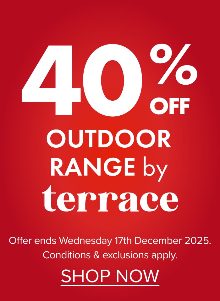 40% OFF Outdoor Range by Terrace