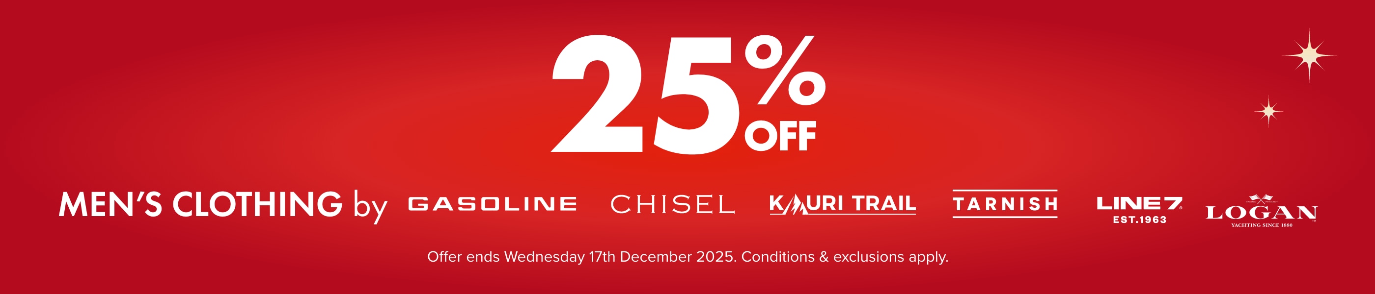 25% OFF Men’s Clothing by Gasoline, Chisel, Kauri Trail, Tarnish, Logan & Line 7