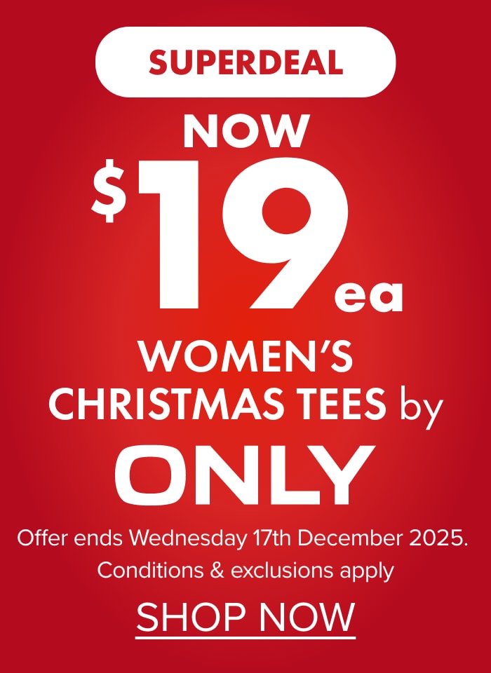 NOW $19ea Women’s Christmas Tees by ONLY