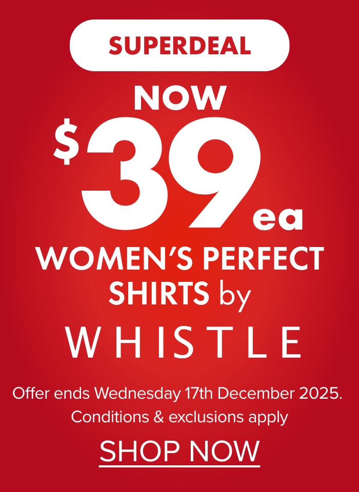 NOW $39ea Women's Perfect Shirts by Whistle