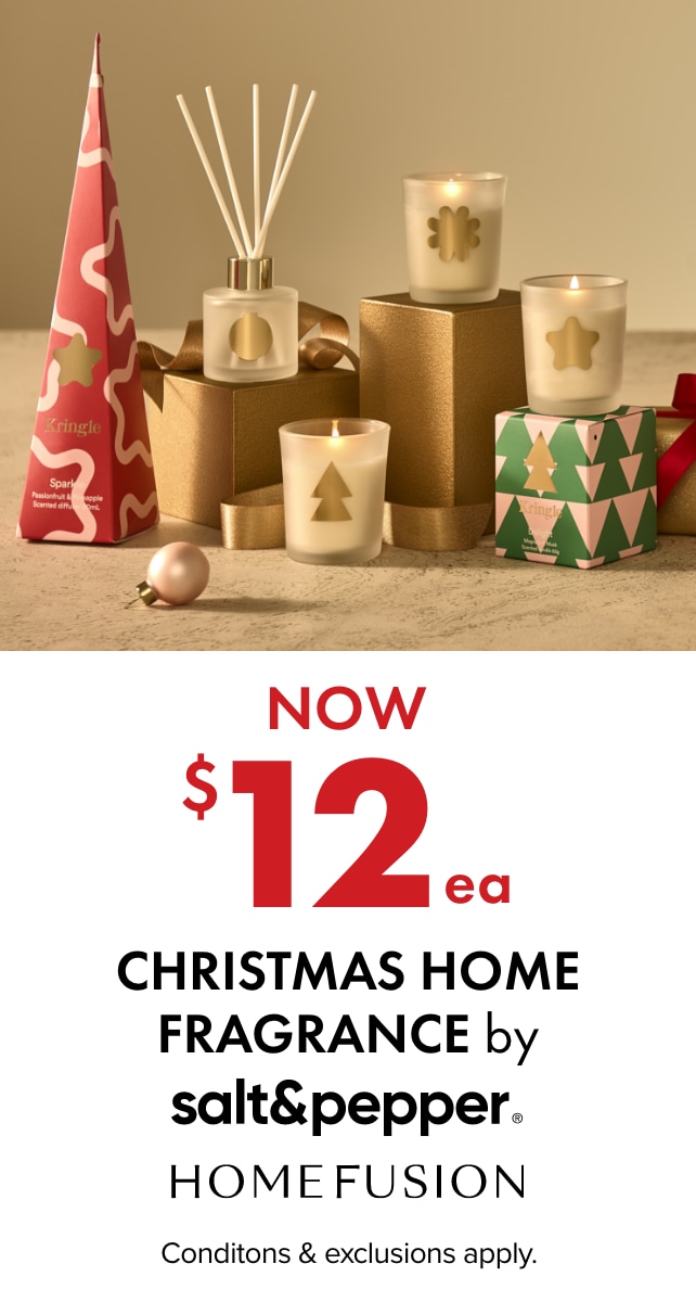NOW $12ea Christmas Home Fragrance by Home Fusion & Salt & Pepper