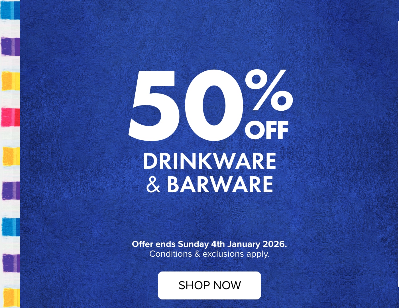 50% OFF Drinkware & Barware