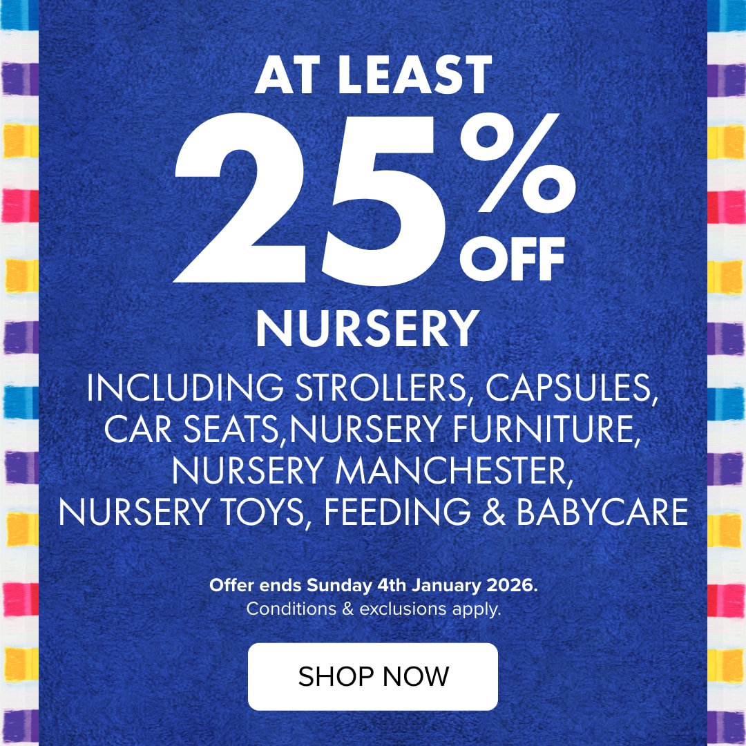AT LEAST 25% OFF Nursery