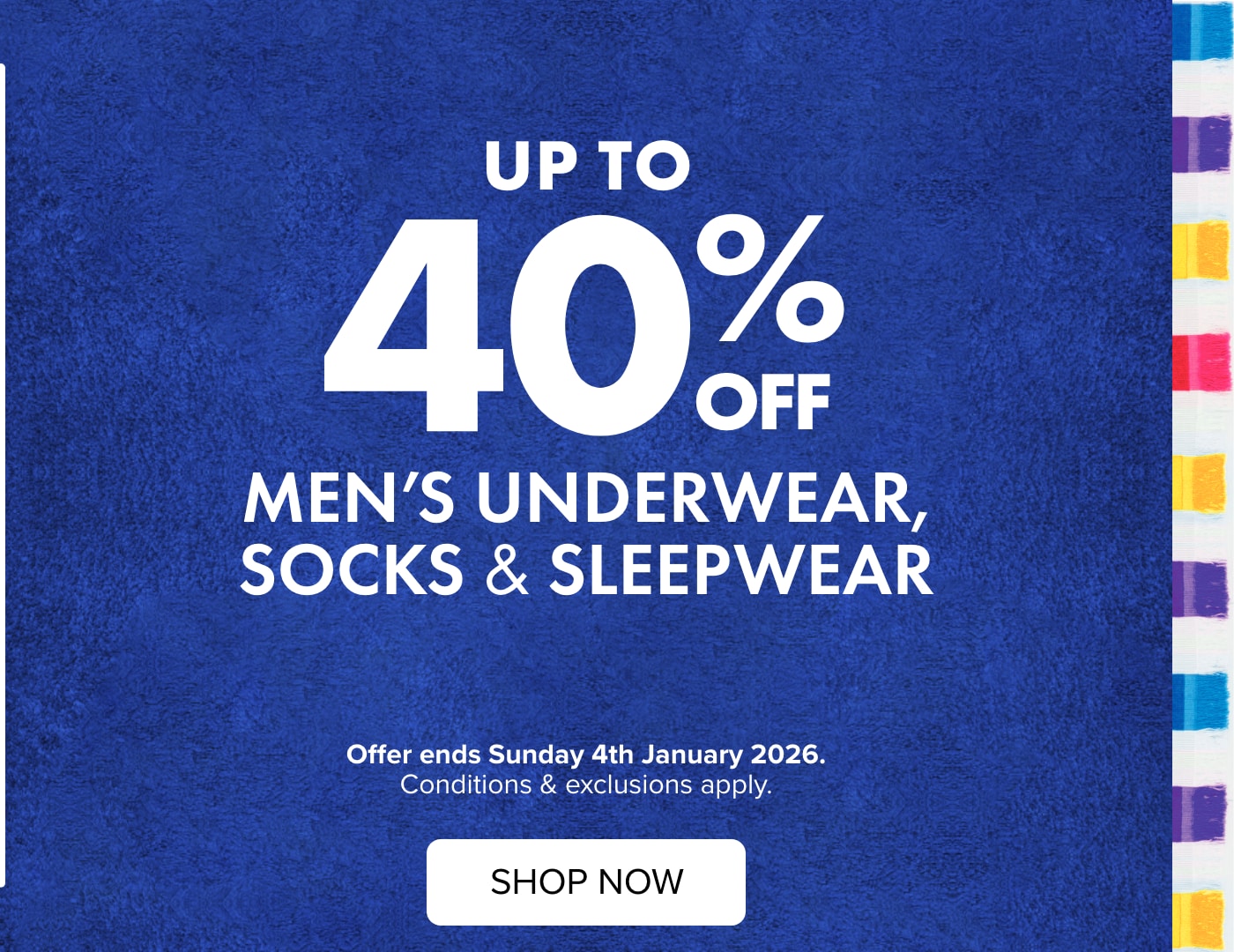 UP TO 40% OFF Men's Underwear, Socks & Sleepwear