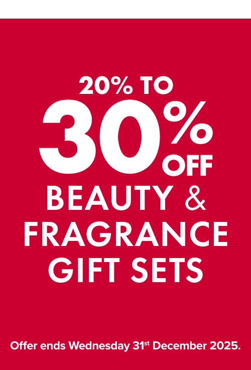 20% to 30% off Beauty & Fragrance Gift Sets