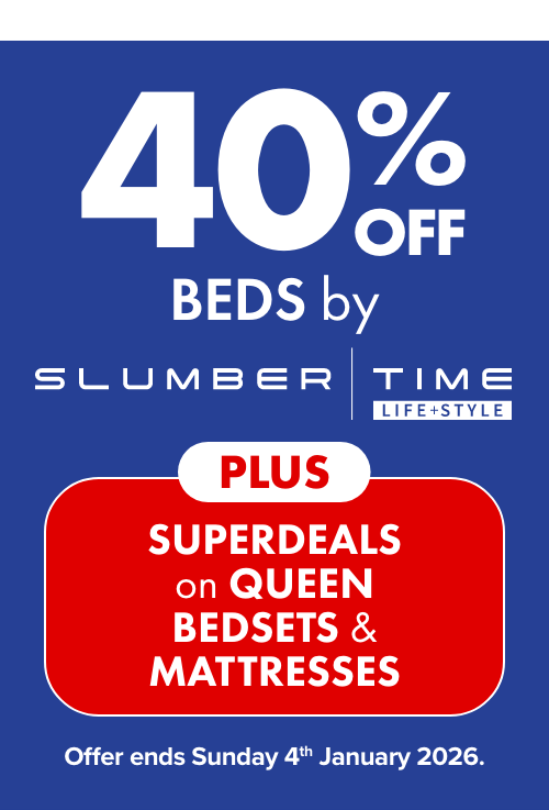 40% OFF Beds by Slumber Time PLUS SUPERDEALS on Queen Bedsets & Mattresses