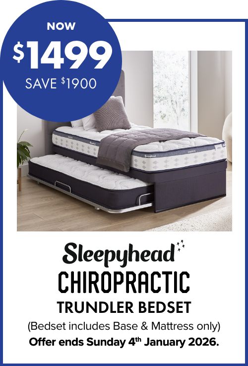 NOW $1499 SAVE $1900 Sleepyhead Chiropractic Trundler Bedset