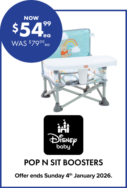 NOW $54.99ea WAS $79.99ea Pop N Sit Boosters by Disney