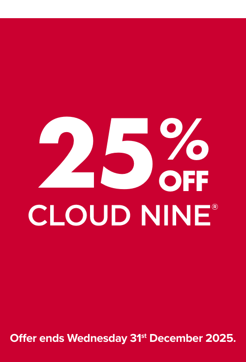 25% OFF Cloud Nine