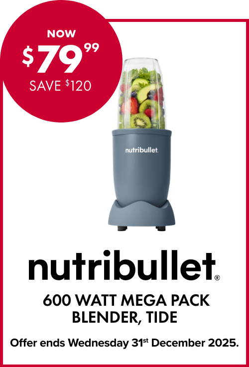 NOW $79.99 SAVE $120 NUBUTRIBULLET 600 WATT MEGA PACK BLENDER, TIDE