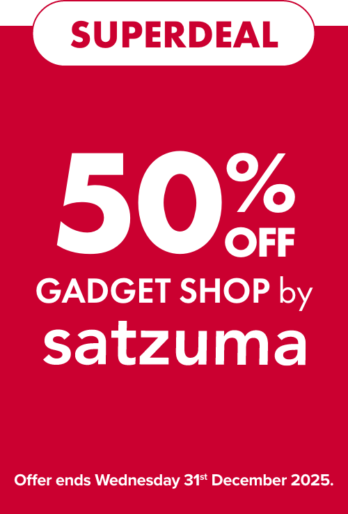50% OFF Gadget Shop by Satzuma