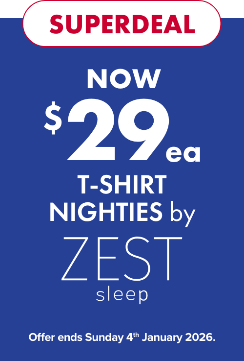 NOW $29ea T-Shirt Nighties by Zest