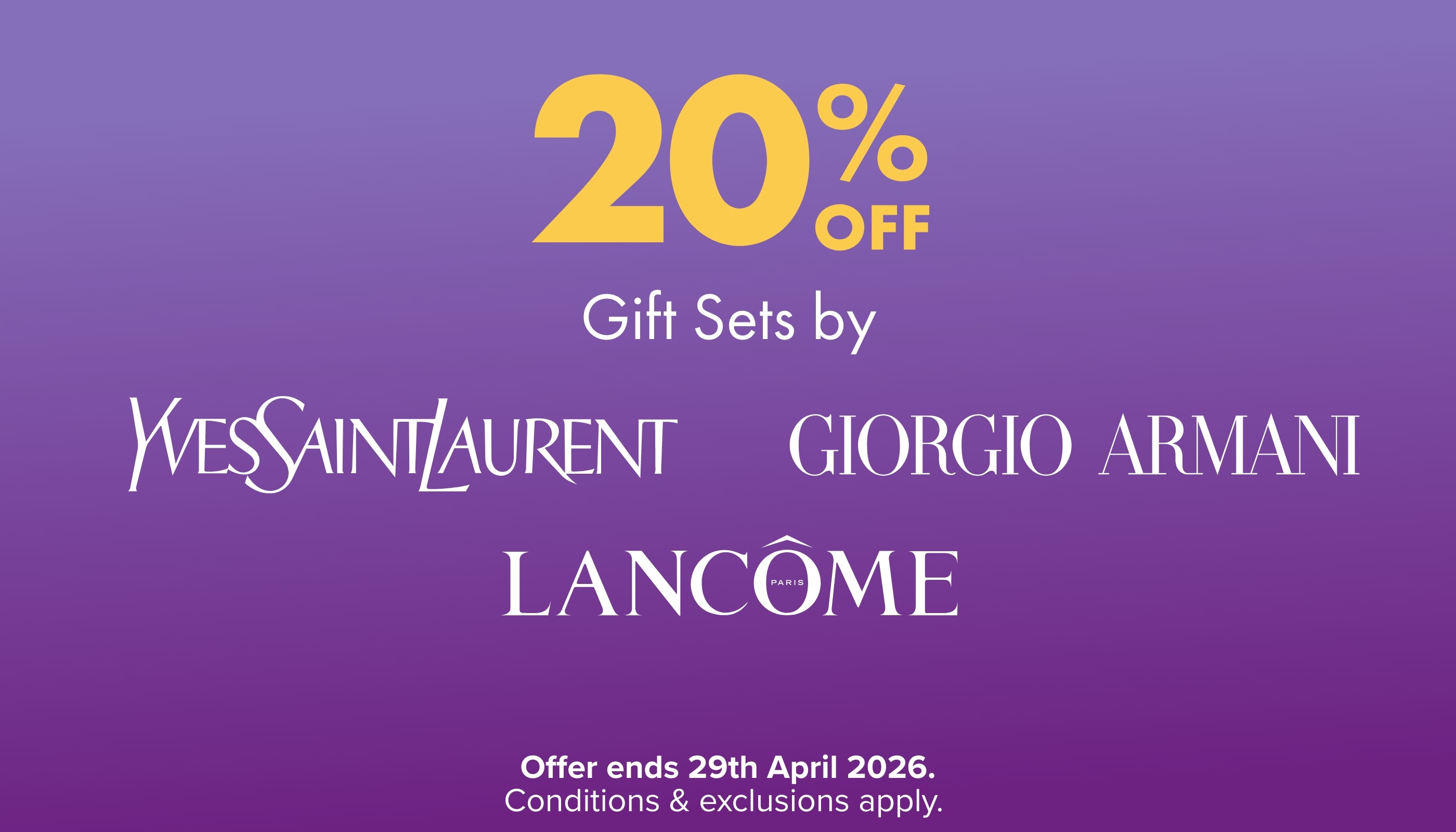 20% OFF Gift Sets by YSL, Giorgio Armani & Lancome