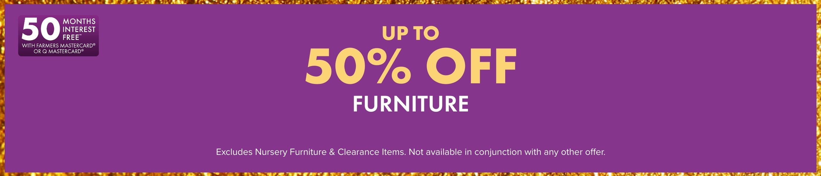 UP TO 50% OFF Furniture