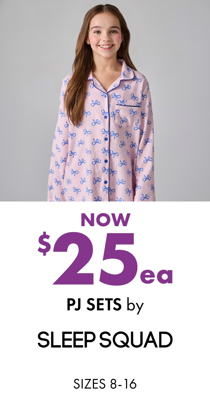 NOW $25ea Kids' PJ Sets by Sleep Squad Sizes 8-16